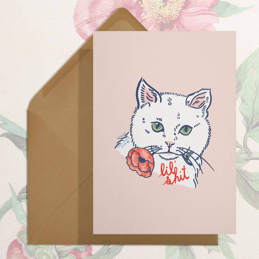 Lil' Shit Cat Greeting Card from Stay Home Club